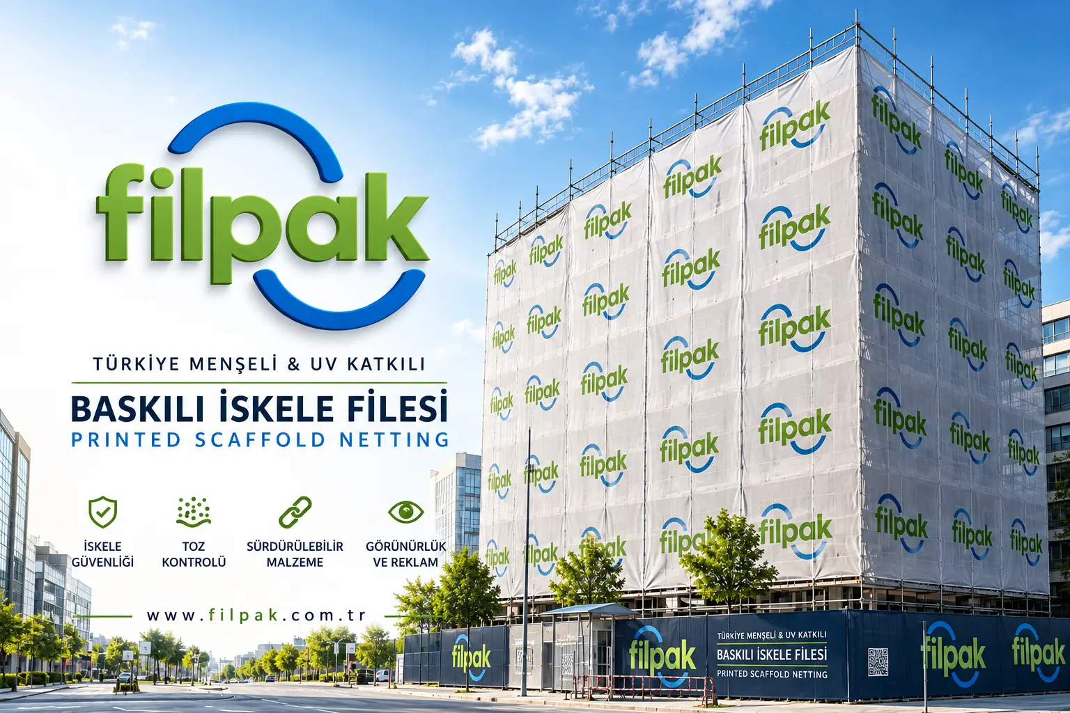 Filpak logolu UV katkılı baskılı iskele filesi uygulaması